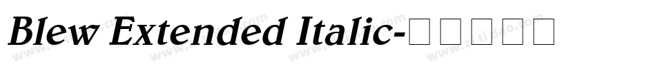 Blew Extended Italic字体转换